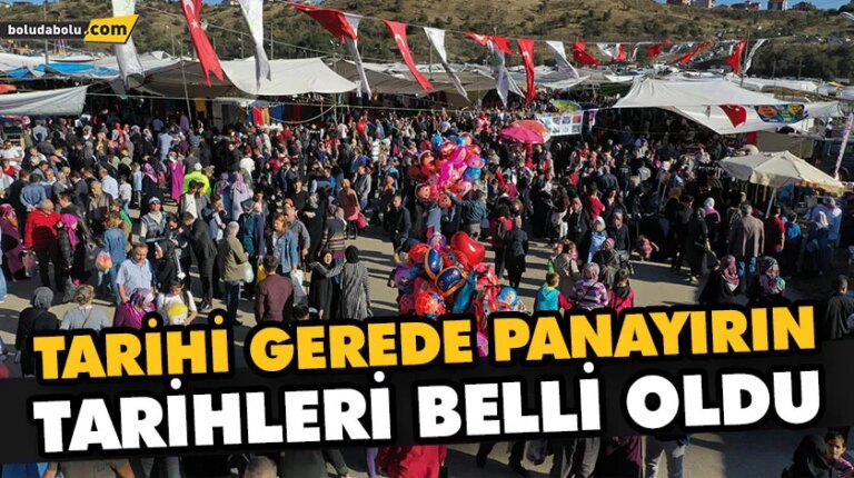 TARİHİ GEREDE PANAYIRIN TARİHLERİ BELLİ OLDU