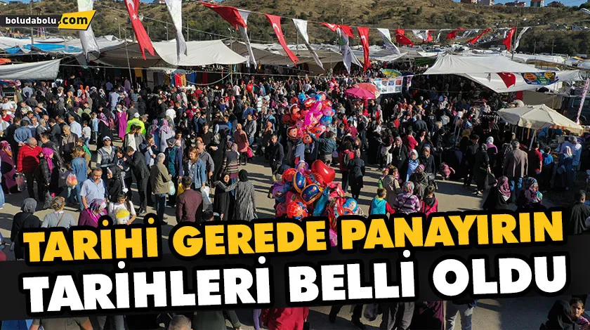 TARİHİ GEREDE PANAYIRIN TARİHLERİ BELLİ OLDU TARİHİ GEREDE PANAYIRIN TARİHLERİ BELLİ OLDU
