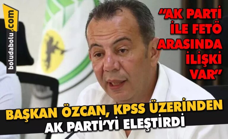 BAŞKAN ÖZCAN, KPSS ÜZERİNDEN AK PARTİ’Yİ ELEŞTİRDİ
