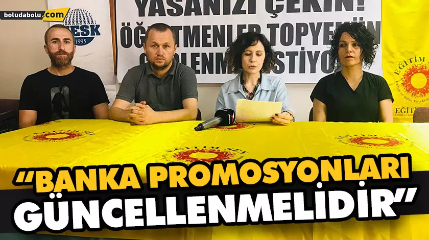 “BANKA PROMOSYONLARI GÜNCELLENMELİDİR”