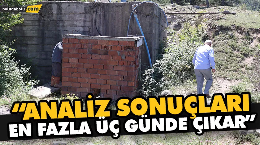 “ANALİZ SONUÇLARI EN FAZLA ÜÇ GÜNDE ÇIKAR” “ANALİZ SONUÇLARI EN FAZLA ÜÇ GÜNDE ÇIKAR”