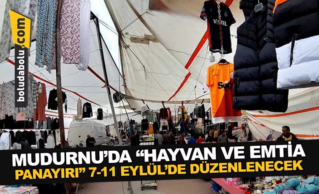 Mudurnu’da “Hayvan ve Emtia Panayırı” 7-11 Eylül’de düzenlenecek Mudurnu’da “Hayvan ve Emtia Panayırı” 7-11 Eylül’de düzenlenecek