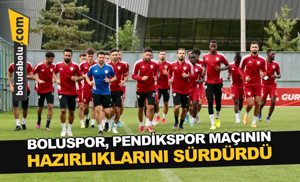Boluspor, Pendikspor maçının hazırlıklarını sürdürdü Boluspor, Pendikspor maçının hazırlıklarını sürdürdü