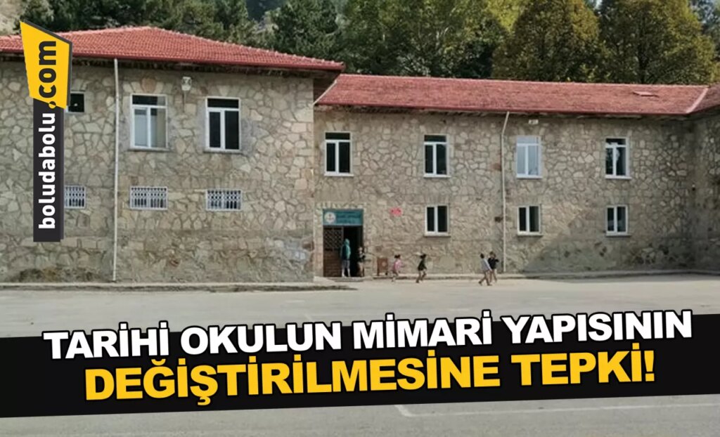 TARİHİ OKULUN MİMARİ YAPISININ DEĞİŞTİRİLMESİNE TEPKİ! TARİHİ OKULUN MİMARİ YAPISININ DEĞİŞTİRİLMESİNE TEPKİ!