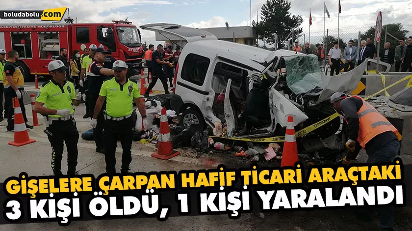 HAFİF TİCARİ ARAÇ GİŞE BARİYERLERİNE OK GİBİ SAPLANDI: 3 ÖLÜ, 1 YARALI HAFİF TİCARİ ARAÇ GİŞE BARİYERLERİNE OK GİBİ SAPLANDI: 3 ÖLÜ, 1 YARALI