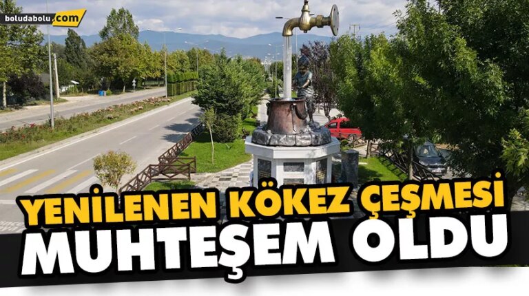 YENİLENEN KÖKEZ ÇEŞMESİ MUHTEŞEM OLDU