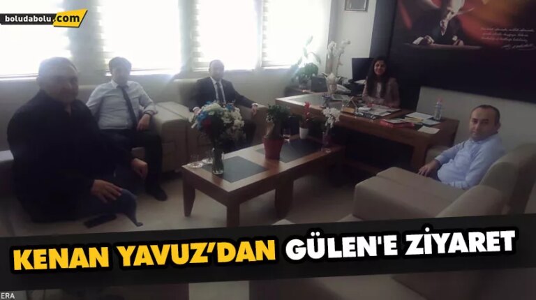KENAN YAVUZ’DAN GÜLEN’E ZİYARET