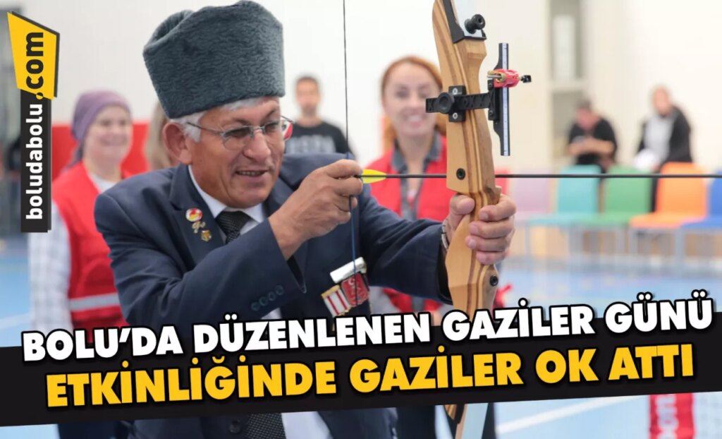 Bolu’da düzenlenen Gaziler Günü etkinliğinde gaziler ok attı Bolu’da düzenlenen Gaziler Günü etkinliğinde gaziler ok attı