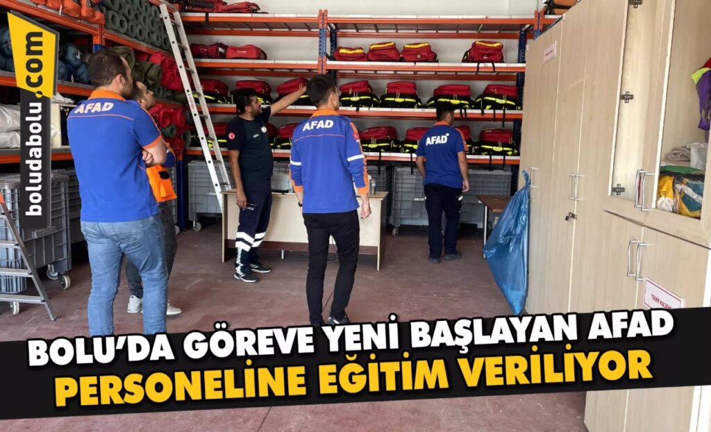 Bolu’da göreve yeni başlayan AFAD personeline eğitim veriliyor Bolu’da göreve yeni başlayan AFAD personeline eğitim veriliyor