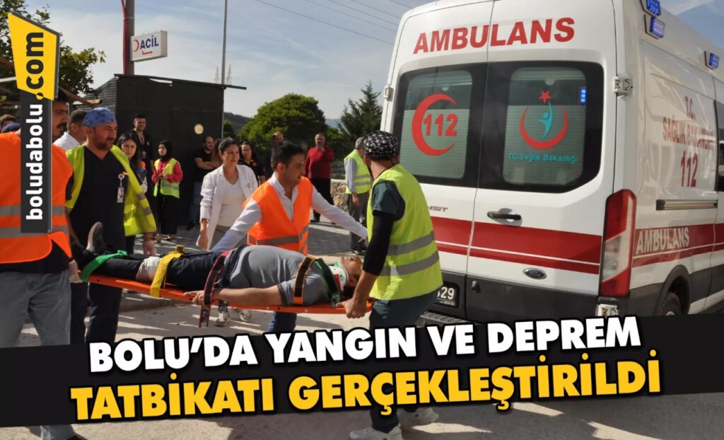 Bolu’da yangın ve deprem tatbikatı gerçekleştirildi