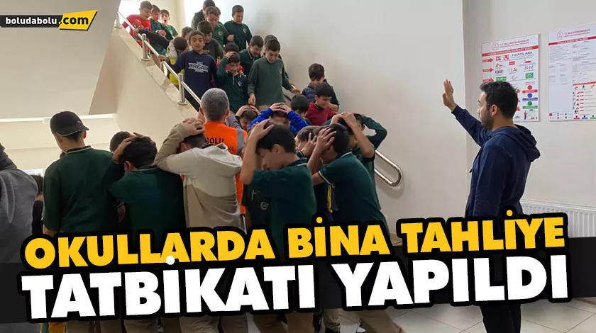 OKULLARDA BİNA TAHLİYE TATBİKATI YAPILDI OKULLARDA BİNA TAHLİYE TATBİKATI YAPILDI