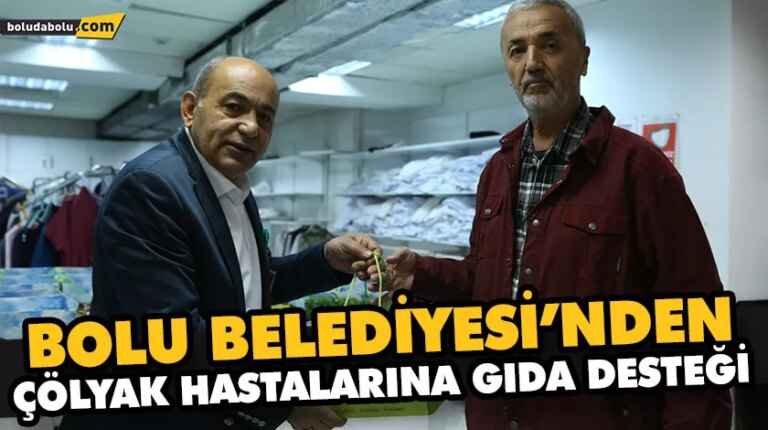 BOLU BELEDİYESİ’NDEN ÇÖLYAK HASTALARINA GIDA DESTEĞİ