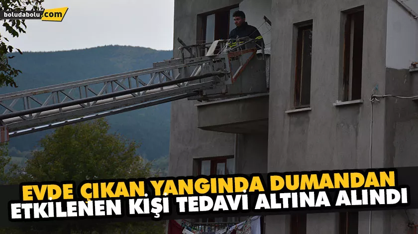 EVDE ÇIKAN YANGINDA DUMANDAN ETKİLENEN KİŞİ TEDAVİ ALTINA ALINDI EVDE ÇIKAN YANGINDA DUMANDAN ETKİLENEN KİŞİ TEDAVİ ALTINA ALINDI