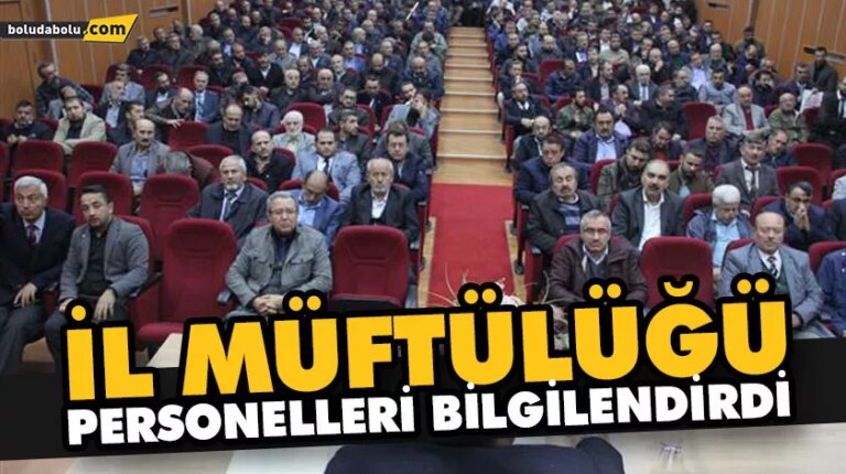 İL MÜFTÜLÜĞÜ PERSONELLERİ BİLGİLENDİRDİ