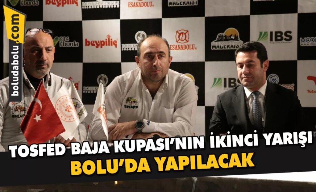 TOSFED Baja Kupası’nın ikinci yarışı Bolu’da yapılacak TOSFED Baja Kupası’nın ikinci yarışı Bolu’da yapılacak