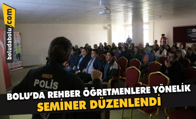 Bolu’da rehber öğretmenlere yönelik seminer düzenlendi