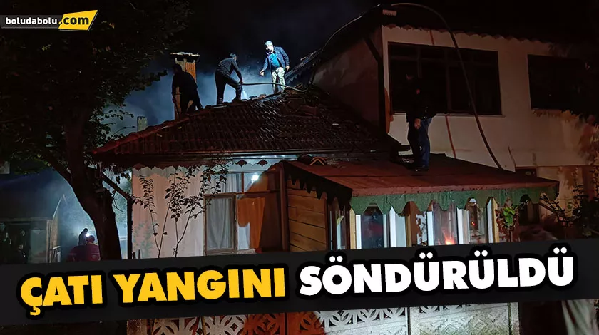 ÇATI YANGINI SÖNDÜRÜLDÜ ÇATI YANGINI SÖNDÜRÜLDÜ