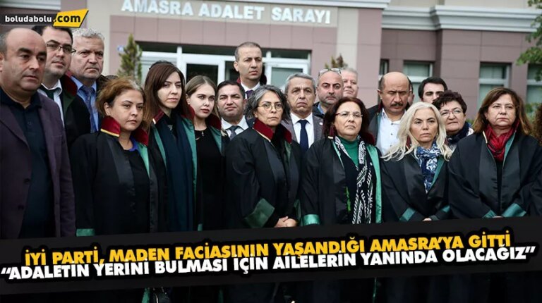 İYİ PARTİ, MADEN FACİASININ YAŞANDIĞI AMASRA’YA GİTTİ
