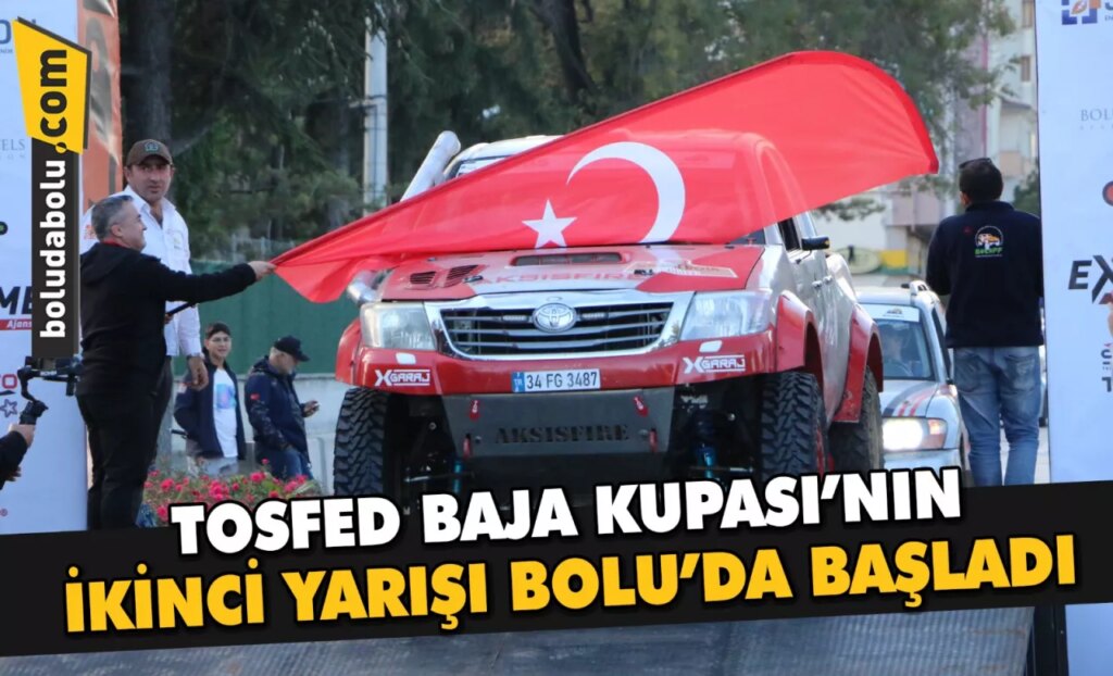 TOSFED Baja Kupası ikinci yarışı Bolu’da başladı TOSFED Baja Kupası ikinci yarışı Bolu’da başladı