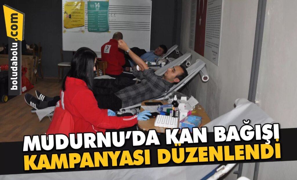 Mudurnu’da kan bağışı kampanyası düzenlendi
