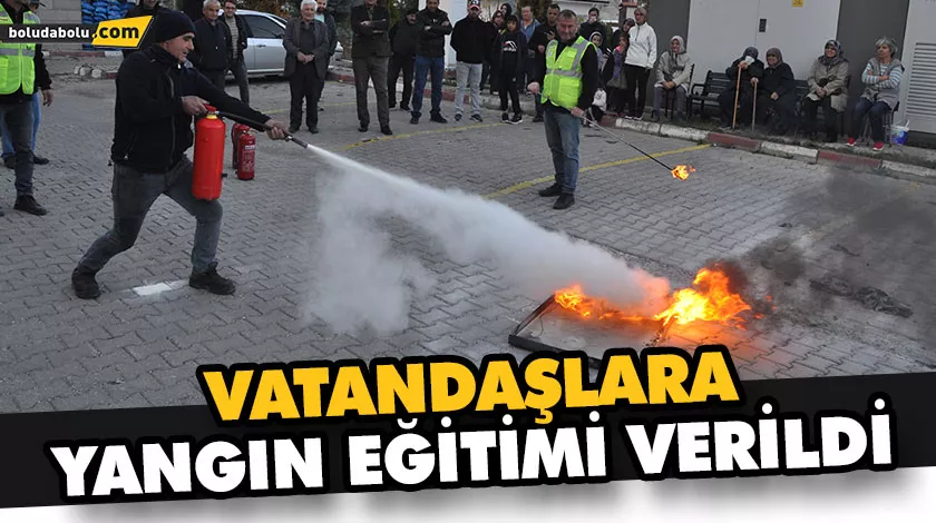 VATANDAŞLARA YANGIN EĞİTİMİ VERİLDİ VATANDAŞLARA YANGIN EĞİTİMİ VERİLDİ