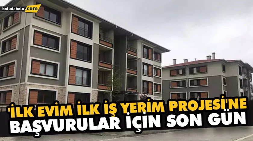 ‘İLK EVİM İLK İŞ YERİM PROJESİ’NE BAŞVURULAR İÇİN SON GÜN ‘İLK EVİM İLK İŞ YERİM PROJESİ’NE BAŞVURULAR İÇİN SON GÜN