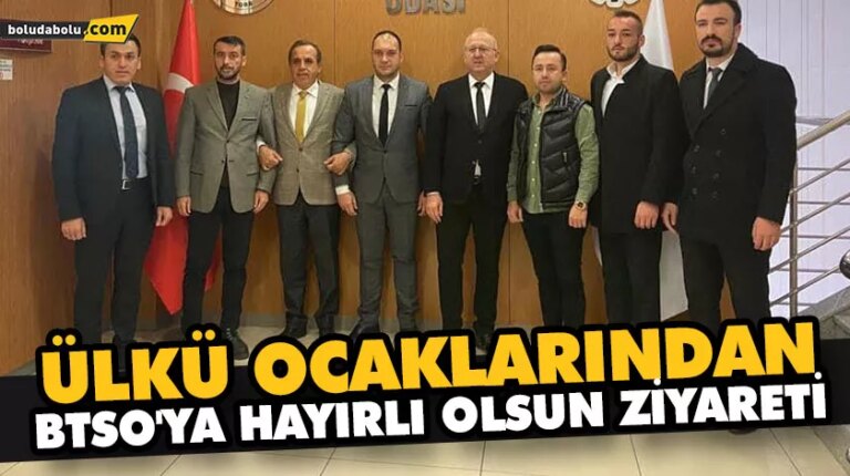ÜLKÜ OCAKLARINDAN BTSO’YA HAYIRLI OLSUN ZİYARETİ