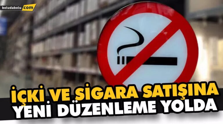 İÇKİ VE SİGARA SATIŞINA YENİ DÜZENLEME YOLDA