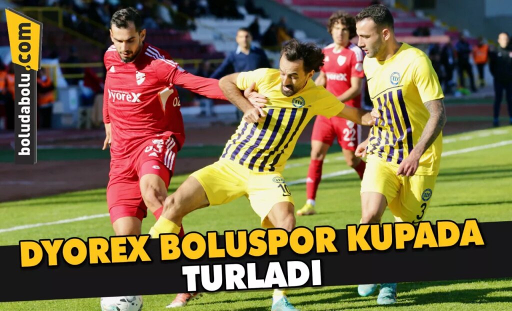 DYOREX BOLUSPOR KUPADA TURLADI