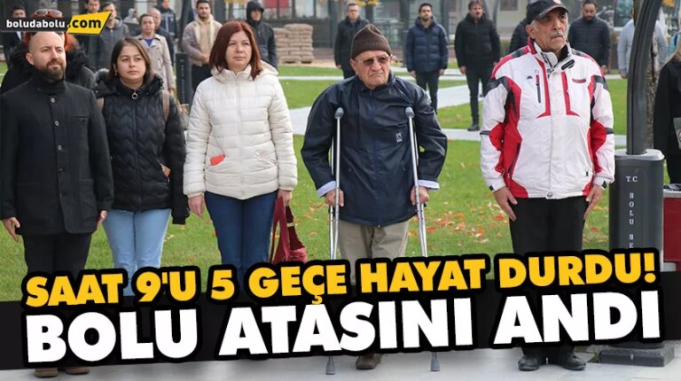 BOLU ATASINI ANDI