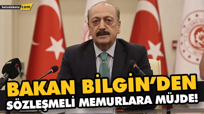 BAKAN BİLGİN’DEN SÖZLEŞMELİ MEMURLARA MÜJDE! BAKAN BİLGİN’DEN SÖZLEŞMELİ MEMURLARA MÜJDE!