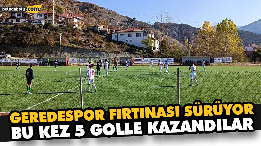 GEREDESPOR FIRTINASI SÜRÜYOR GEREDESPOR FIRTINASI SÜRÜYOR