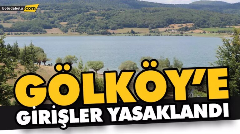 GÖLKÖY’E GİRİŞLER YASAKLANDI