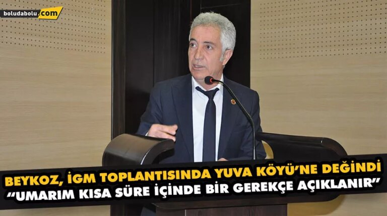 “UMARIM KISA SÜRE İÇİNDE BİR GEREKÇE AÇIKLANIR”