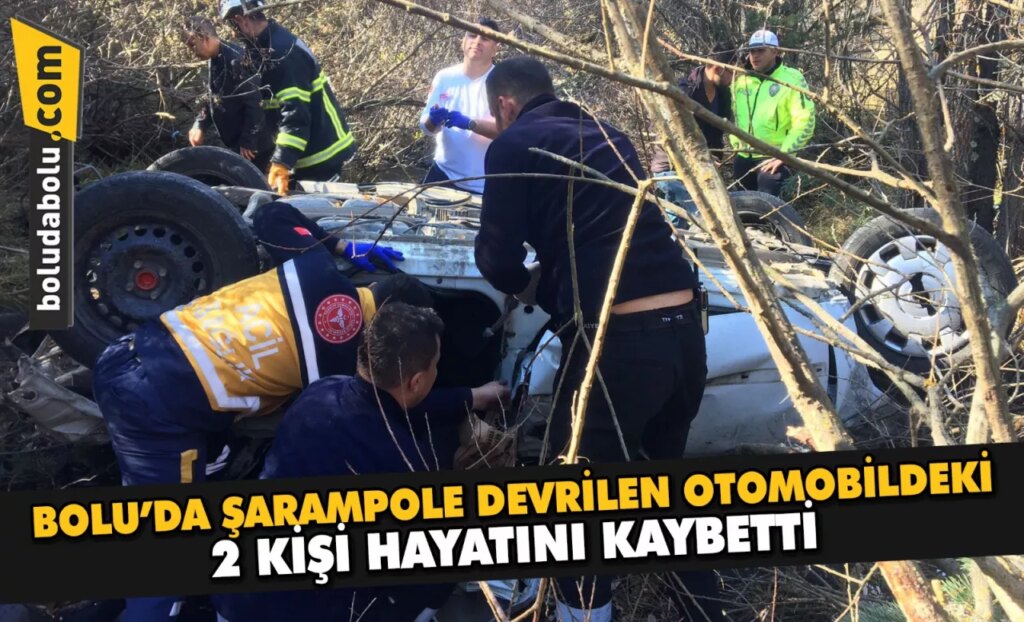 Bolu’da şarampole devrilen otomobildeki 2 kişi öldü Bolu’da şarampole devrilen otomobildeki 2 kişi öldü