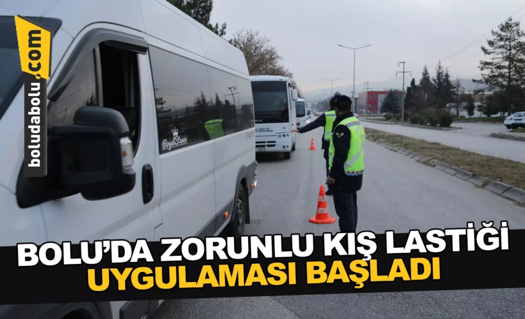 Bolu’da zorunlu kış lastiği uygulaması başladı Bolu’da zorunlu kış lastiği uygulaması başladı