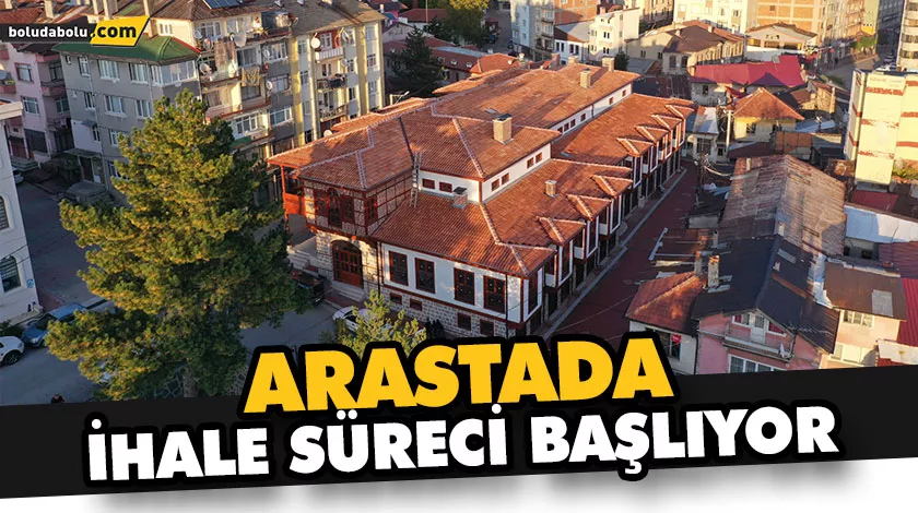 ARASTADA İHALE SÜRECİ BAŞLIYOR ARASTADA İHALE SÜRECİ BAŞLIYOR