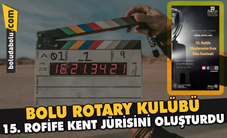 Bolu Rotary Kulübü 15. ROFİFE Kent Jürisini Oluşturdu