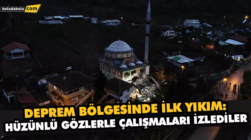 DEPREM BÖLGESİNDE İLK YIKIM: HÜZÜNLÜ GÖZLERLE ÇALIŞMALARI İZLEDİLER DEPREM BÖLGESİNDE İLK YIKIM: HÜZÜNLÜ GÖZLERLE ÇALIŞMALARI İZLEDİLER