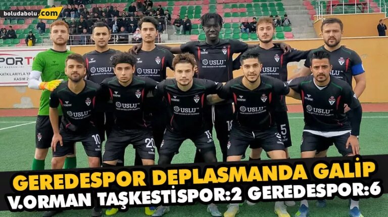 GEREDESPOR DEPLASMANDA GALİP