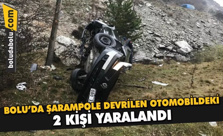 Bolu’da şarampole devrilen otomobildeki 2 kişi yaralandı
