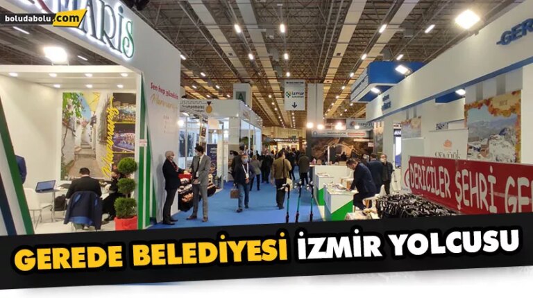 GEREDE BELEDİYESİ İZMİR YOLCUSU