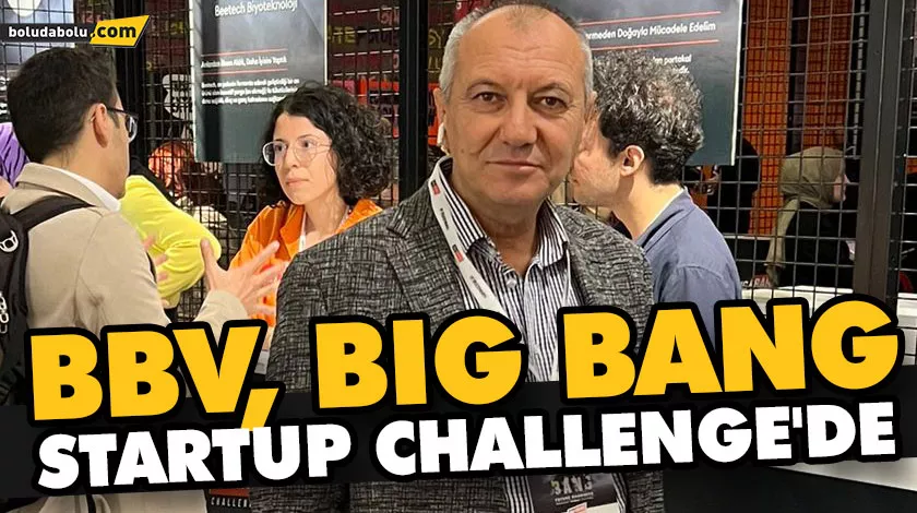 BBV BIG BANG STARTUP CHALLENGE’DE BBV BIG BANG STARTUP CHALLENGE’DE
