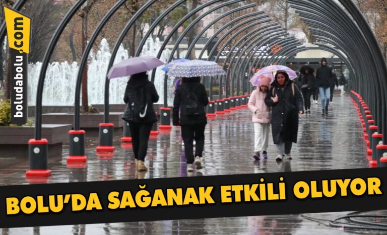 Bolu’da sağanak etkili oluyor