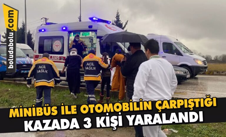 Düzce’de minibüs ile otomobilin çarpıştığı kazada 3 kişi yaralandı