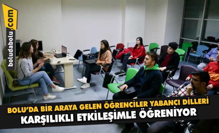 Bolu’da bir araya gelen öğrenciler yabancı dilleri karşılıklı etkileşimle öğreniyor