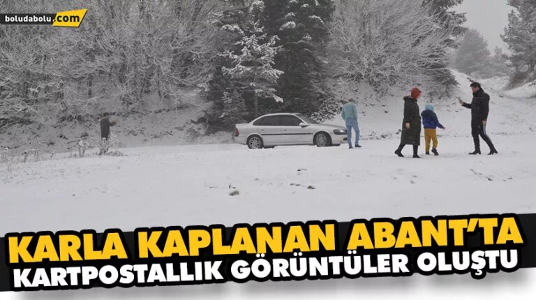 ABANT BEMBEYAZ OLDU