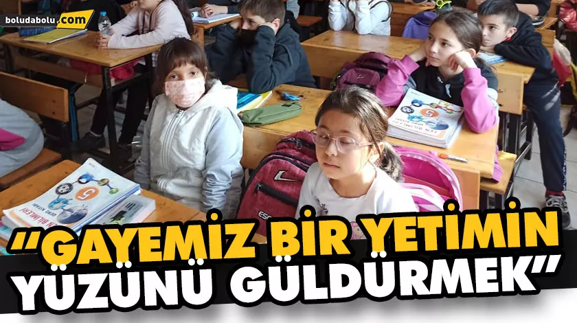 “YETİM GÜLERSE DÜNYA GÜLER!” “YETİM GÜLERSE DÜNYA GÜLER!”