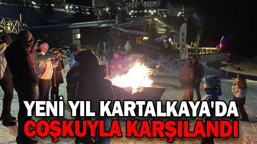 YENİ YIL KARTALKAYA’DA COŞKUYLA KARŞILANDI YENİ YIL KARTALKAYA’DA COŞKUYLA KARŞILANDI