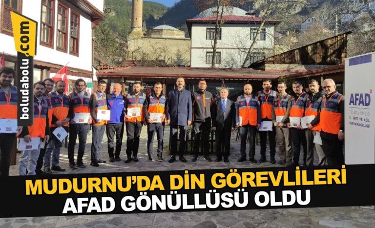Mudurnu’da din görevlileri AFAD gönüllüsü oldu